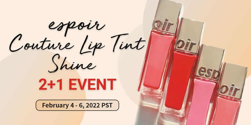 ESPOIR COUTURE LIP TINT SHINE 2+1 EVENT **END – DODOSKIN