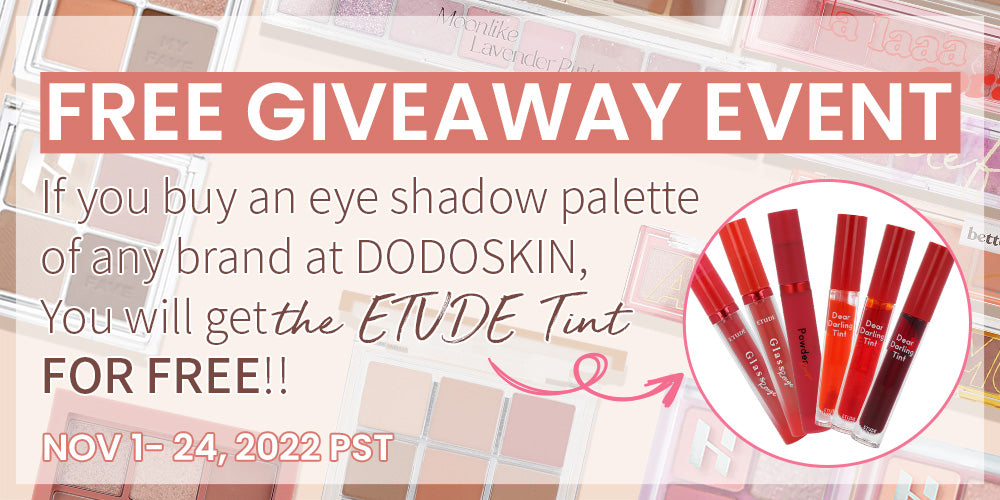 FREE GIVEAWAY EVENT - ETUDE HOUSE TINT (NOV 1-24, 2022 PST)