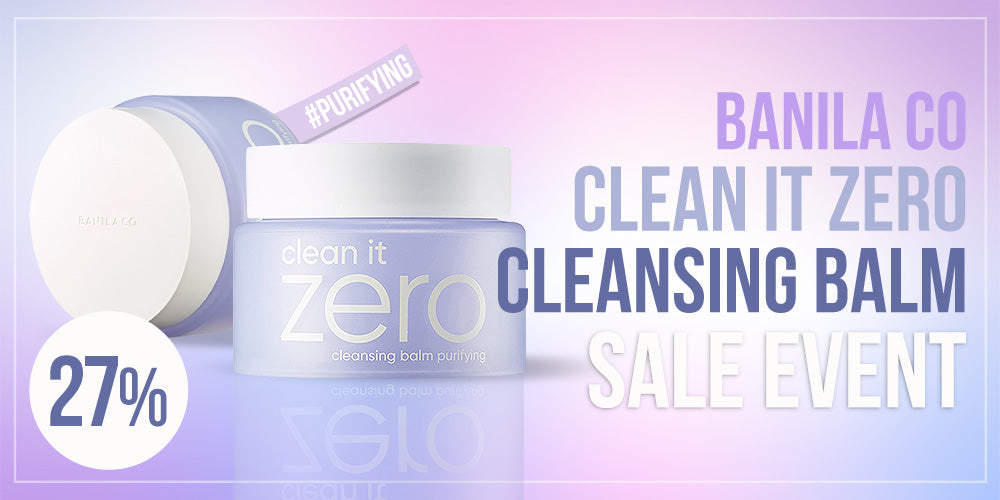 BANILA CO CLEAN IT ZERO CLEANSING BALM PURIFYING SALE EVENT **END