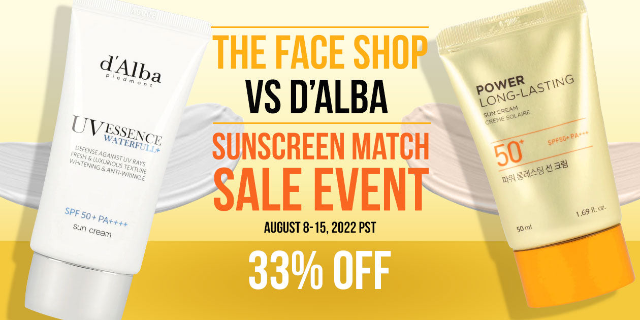THE FACE SHOP VS D’ALBA SUNSCREEN MATCH SALE EVENT **END