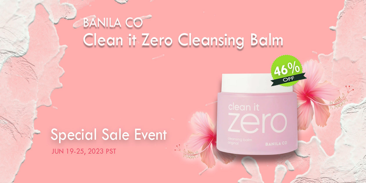 BANILA CO Clean it Zero Cleansing Balm Special Sale Event UP TO 46% OFF**END