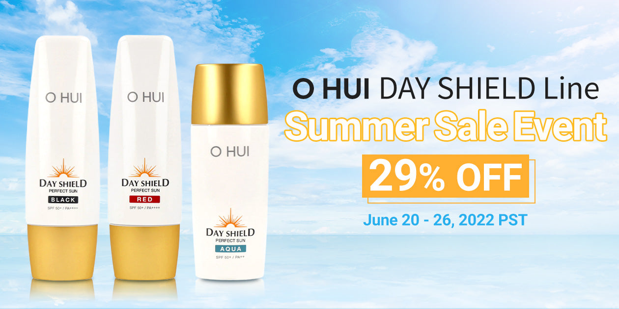 O HUI DAY SHIELD LINE SUMMER SALE EVENT UP TO 29% **END