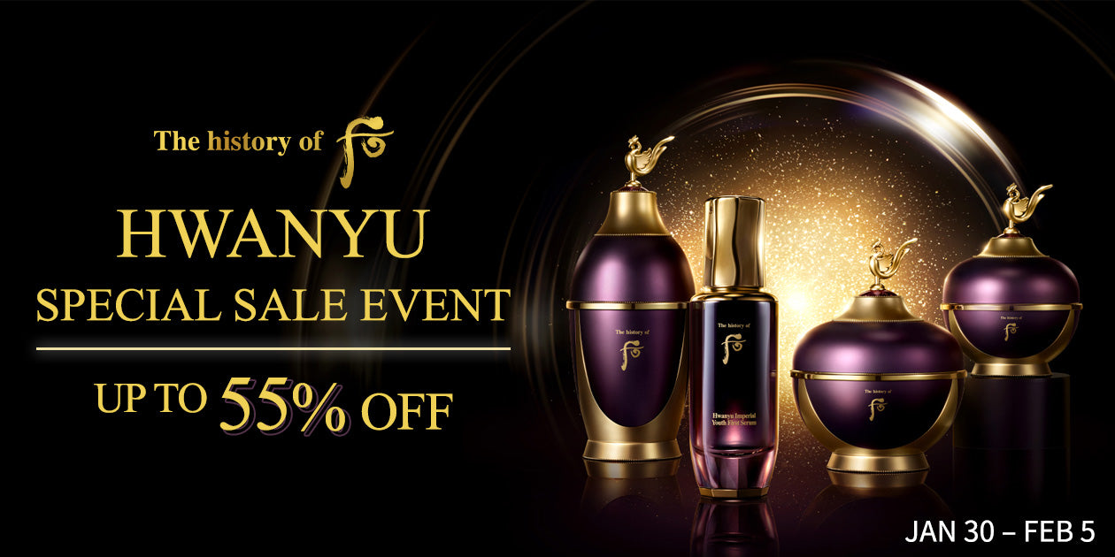THE HISTORY OF WHOO HWANYU SPECIAL SALE EVENT UP TO 55% OFF **END