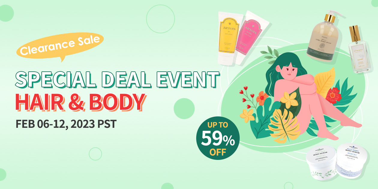 CLEARANCE SALE SPECIAL DEAL EVENT FOR HAIR & BODY **END