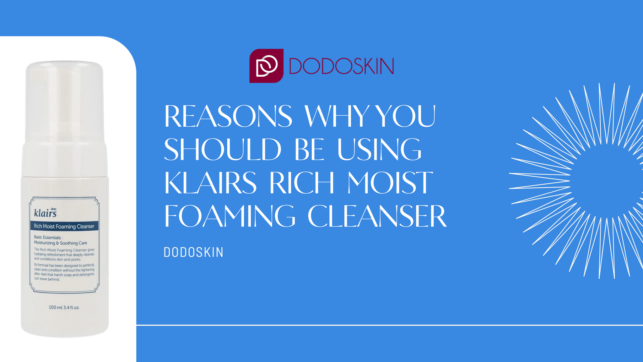 10 Reasons Why You Should Be Using This Klairs Rich Moist Foaming Cleanser